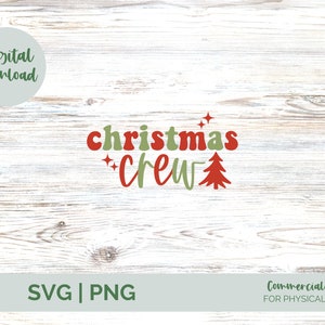 Christmas Crew Svg, Christmas Crew PNG, Merry Christmas Svg, Retro Weihnachtssvg, Merry & Bright Svg, Dateien für Cricut, kommerzielle Nutzung