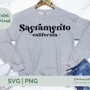 Sacramento SVG, Sacramento California svg, California svg, Vacation svg, Sacramento png, svg for commercial use, California png, Sacramento