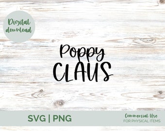 Poppy Claus SVG, Poppy Claus, Poppy svg, Santa Claus SVG, Grandpa svg, Christmas, Merry Christmas, Christmas SVG, Merry Christmas Svg,