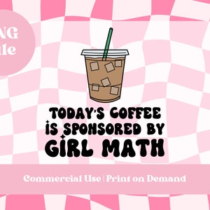 スポンサー: Girl Math png、Girl Math Svg、Girl Math シャツ、Funny Quote png、Girl Math University PNG、昇華デザイン、デジタル ダウンロード