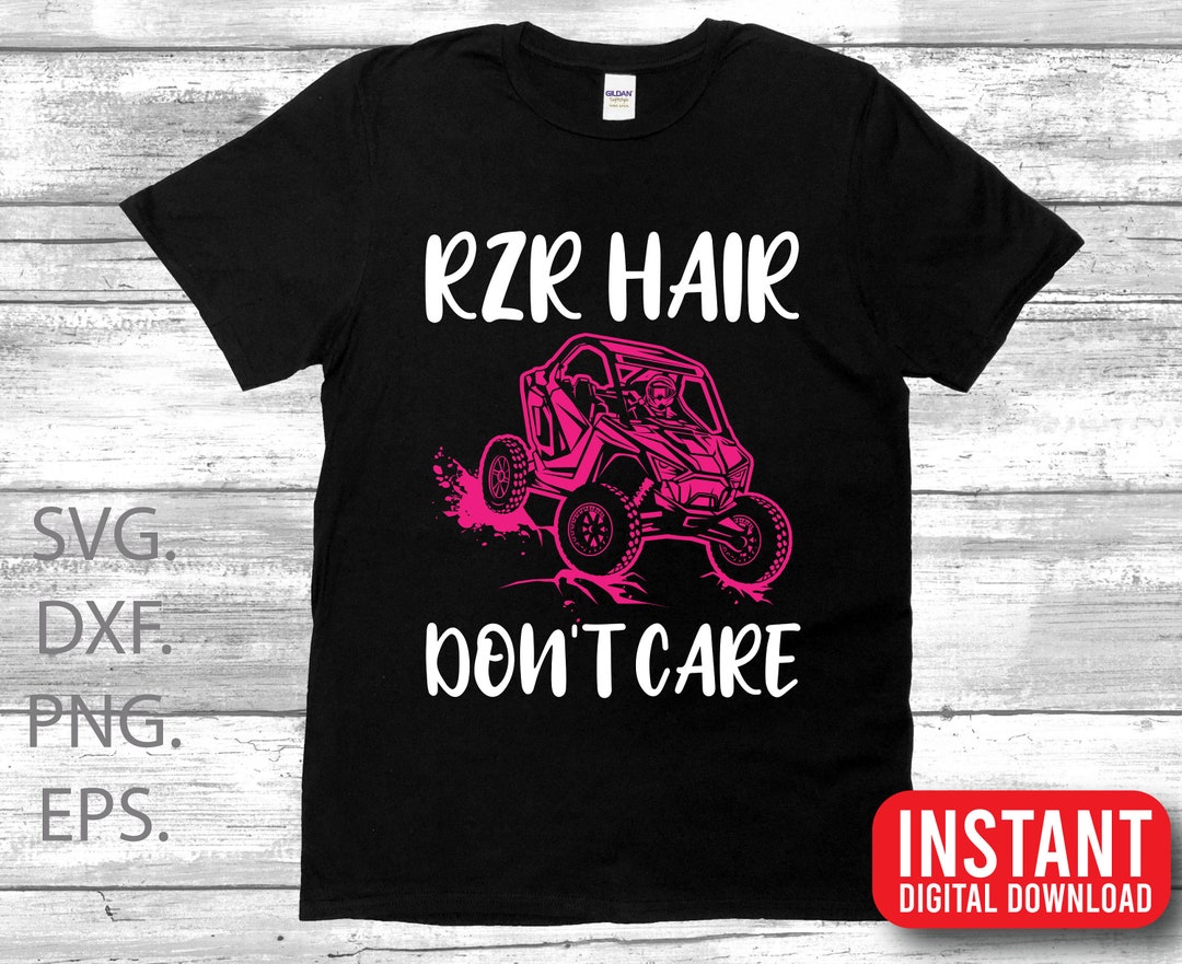 Polaris RZR Svg Rzr Svg Rzr Png RZR Hair Don't Care Etsy