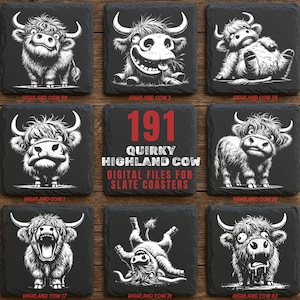 May include: A collection of black slate coasters featuring whimsical Highland cow illustrations in white. The coasters showcase various cow poses and expressions, with the text "191 Quirky Highland Cow Digital Files for Slate Coasters".