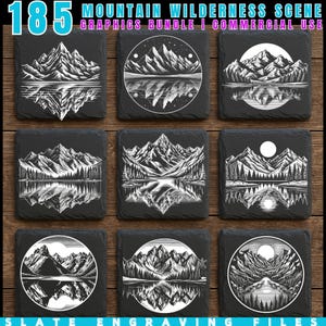 May include: A collection of nine black slate coasters featuring white mountain wilderness scene engravings. The coasters display various designs of mountains, trees, and reflections in water. The text "185 MOUNTAIN WILDERNESS SCENE GRAPHICS BUNDLE | COMMERCIAL USE" is at the top.