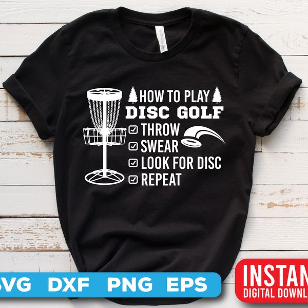 Disc Golf  svg - How to play disc golf funny theme - digital download