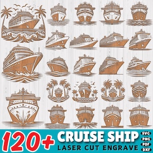 May include: A collection of 120+ cruise ship SVG, PNG, PDF, and DXF files for laser cutting and engraving. The images feature various styles of cruise ships, including classic, modern, and cartoon designs.