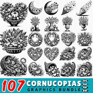 May include: A collection of 107 black and white cornucopia graphics. The images include heart-shaped baskets, crescent moons, and cornucopia horns filled with fruits, vegetables, and wheat. The text "107 CORNUCOPIAS GRAPHICS BUNDLE" is displayed.