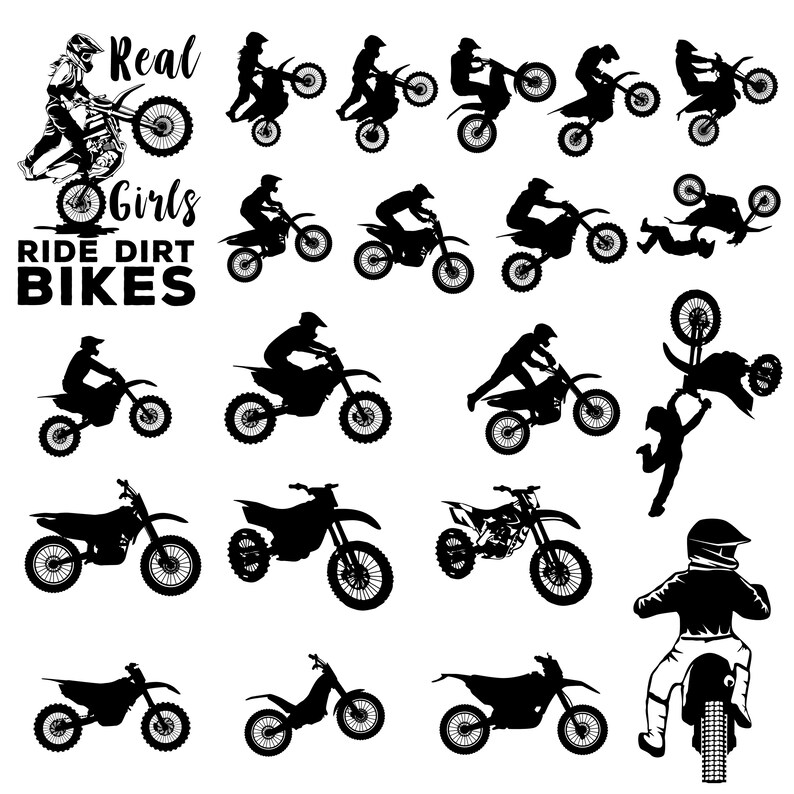 May include: Black and white silhouette images of people riding dirt bikes in various poses. The text "Real Girls Ride Dirt Bikes" is at the top of the image.