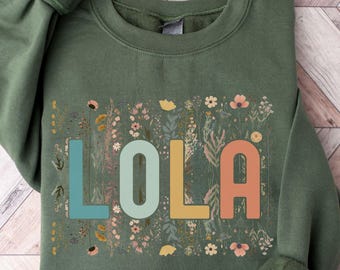Lola Sweatshirt, Lola Wildflowers Sweatshirt, Lola Crewneck, Gift For Lola, Mothers Day Gift For Lola Gifts, Lola Reveal Gift