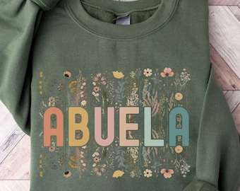 Abuela Sweatshirt, Abuela Wildflowers Sweatshirt, Abuela Crewneck, Gift For Abuela, Mothers Day Gift For Abuela Gifts, Abuela Reveal Gift