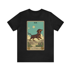 Dachshund T Shirt, Doxie Shirt, Weiner Dog Shirt, Weenie Dog T Shirt, Dachshund Mom Gift, Tarot Card Shirt, Gift For Dachshund Mom Black