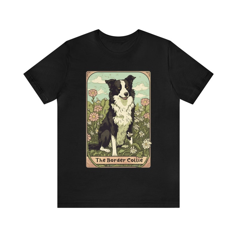 Border Collie Shirt, Border Collie Tarot Card Shirt, Border Collie Gift, Border Collie Birthday Gift, Border Collie Mama Shirt,Border Collie Black