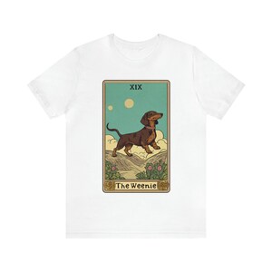 Dachshund T Shirt, Doxie Shirt, Weiner Dog Shirt, Weenie Dog T Shirt, Dachshund Mom Gift, Tarot Card Shirt, Gift For Dachshund Mom White