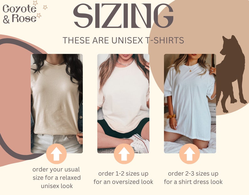 May include: Sizing guide for unisex t-shirts. Three models are wearing different sizes of t-shirts, showing how to order for a relaxed, oversized, or shirt dress look.