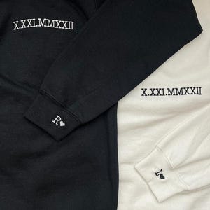 Custom Embroidered Roman Numerals Sweatshirt for couples, Add your Initial on the Sleeve, Anniversary, Valentines Day and Christmas Gift