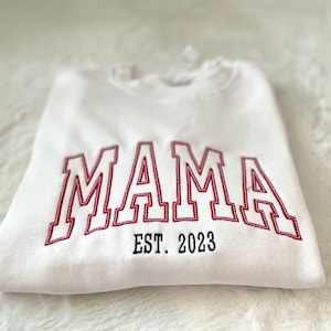 Custom Embroidered Sweatshirt, Mama Embroidered Sweatshirt, Custom Embroidery Date, Custom Embroidery Sleeve, Personalized Embroidered