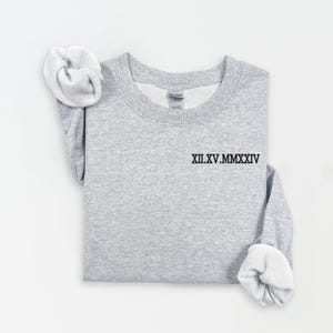 Embroidered Anniversary Date Sweatshirt, Roman Numerals Couples Sweatshirt, Personalized Gift for engagements, anniversaries, Valentines Day