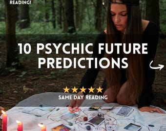 10 PsychicPredictions | Medium Tarot Insights | Psychic Predictions & Future
