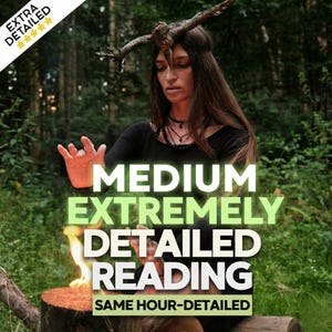 May include: A person with long brown hair wearing a dark long-sleeved top and a headpiece made of a tree branch. The text reads MEDIUM EXTREMELY DETAILED READING and SAME HOUR-DETAILED. A small flame burns on a wooden stump in the foreground.