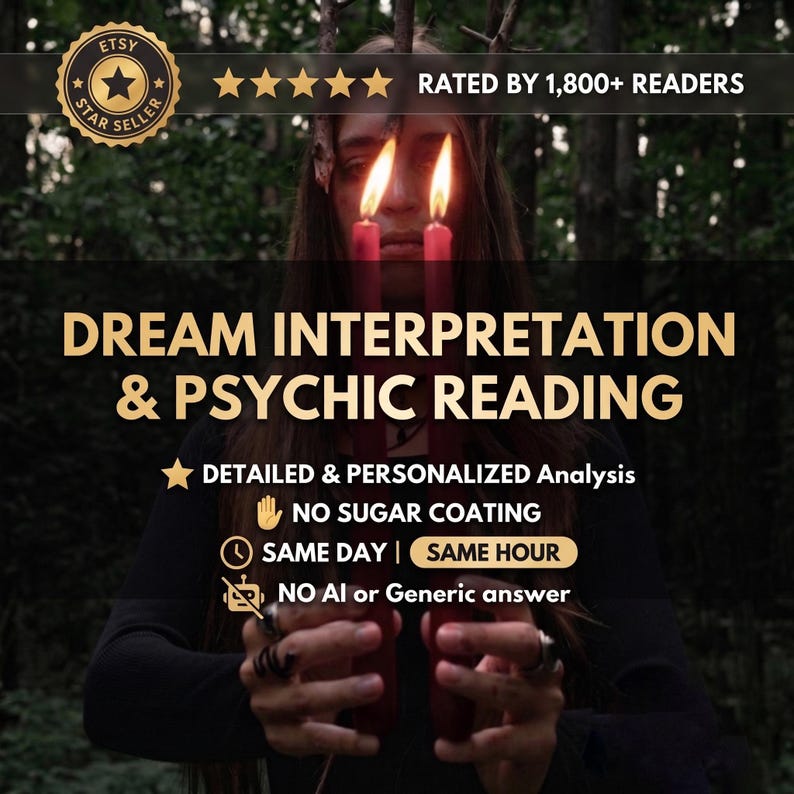 May include: Two red candles with lit flames held in hands. Text reads: DREAM INTERPRETATION & PSYCHIC READING, RATED BY 1,800+ READERS, DETAILED & PERSONALIZED Analysis, NO SUGAR COATING, SAME DAY | SAME HOUR, NO AI or Generic answer. Etsy Star Seller.