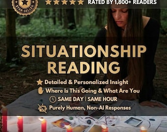 May include: A promotional graphic for a Situationship Reading service featuring text overlays, five gold stars, and an Etsy Star Seller badge. The image displays a person in a black top surrounded by lit red candles and tarot cards on a white cloth.