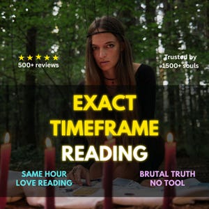 Könnte beinhalten: Ein Bild, das einen Dienst bewirbt, mit dem Text "EXACT TIMEFRAME READING". Das Bild zeigt eine Person mit langen Haaren, umgeben von Kerzen, mit dem Text "500+ reviews", "Trusted by 1500+ souls", "SAME HOUR LOVE READING" und "BRUTAL TRUTH NO TOOL".
