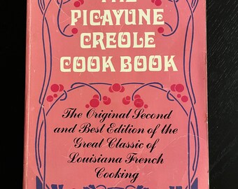 The Picayune Creole Cookbook Second Edition Paperback 1971