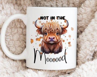 Funny moody cow mug, not in the mood, highland cow mug, humorous mug gift for friend, gift for happy birthday, unique gift coworker, moood