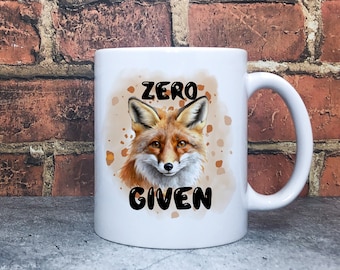 Funny fox mug, funny mug with fox, zero fox given, humorous mug gift for friend, gift for happy birthday, unique gift for coworker, no fox