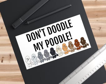 Funny Poodle Bumper Sticker - Poodle Lover Gift, Spoo Car Decal, Show Dog Poodle, Standard Poodle Magnet, Continental Sticker