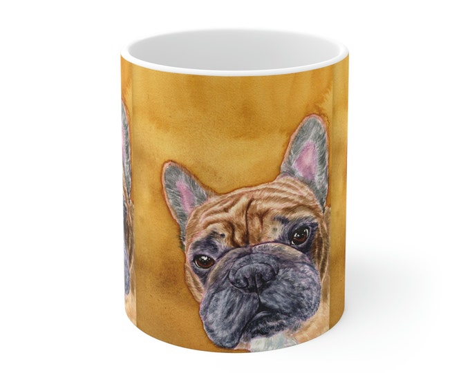 Ceramic Mug - French bulldog, Frenchie, well bred, watercolor, realistic, French bulldog gifts