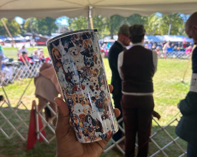 Featured listing image: Steel Travel Mug Tumbler 20oz Dog pattern heres the life ive always longed for, ivy fox dog show travel accessories, unique dog lover gifts