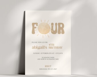May include: A beige and brown invitation card with a sun graphic and the text "FOUR" in a retro font. The text "PLEASE JOIN US FOR abigail's 4TH BIRTHDAY" is below the sun graphic. The invitation details the date, time, location, and RSVP information.