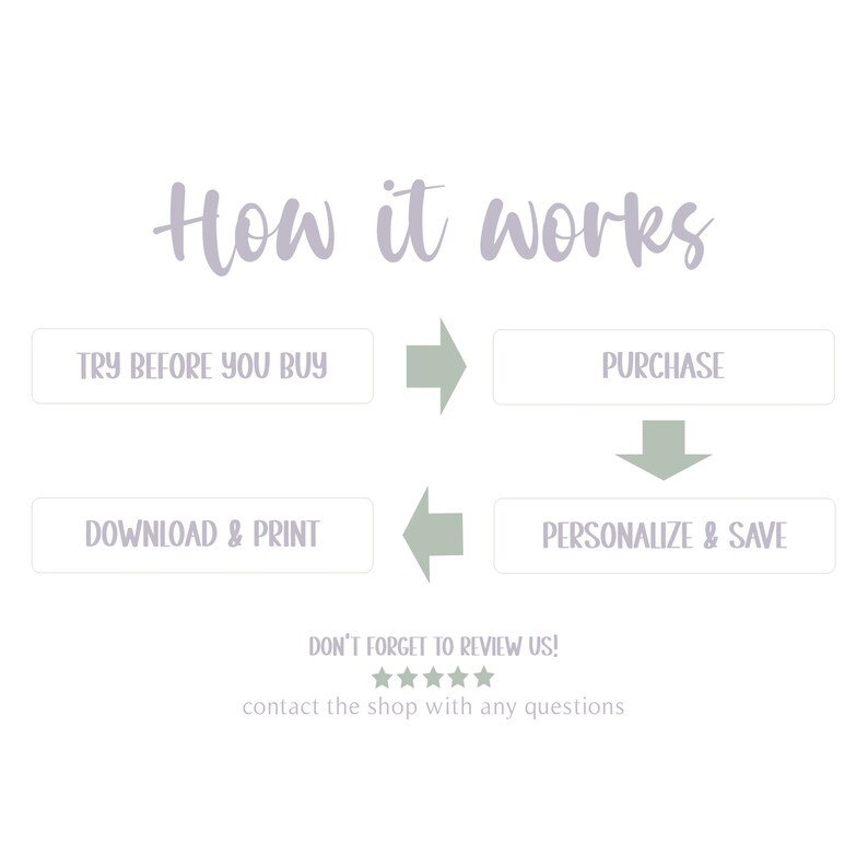 May include: A flowchart showing how to purchase and personalize a digital product. The steps are: Try Before You Buy, Purchase, Personalize & Save, and Download & Print. The text "Don't forget to review us!" is below the flowchart with five stars.