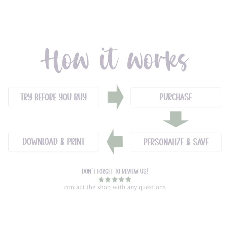 May include: A flowchart showing how to purchase and personalize a digital product. The steps are: Try Before You Buy, Purchase, Personalize & Save, and Download & Print. The text "Don't forget to review us!" is below the flowchart with five stars.