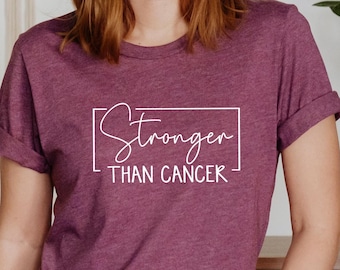 Stronger Than Cancer, Cancer T Shirt, Cancer Survivor TShirt, Cancer Warrior T-Shirt, Breast Cancer Shirt, Cancer Tee, Cancer Awareness Tee