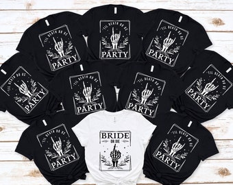 Bride or Die Bachelorette Party Shirts Ride or Die Shirts Bachelorette Party Shirts Skeleton Bachelorette party shirts