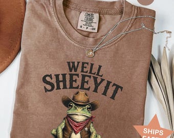 Comfort Colors® Well Sheeyit Country Western Frog Shirt, Vintage Retro Western Tee, Funny Meme Frog Shirt, Adult Sarcastic Humor T-Shirt