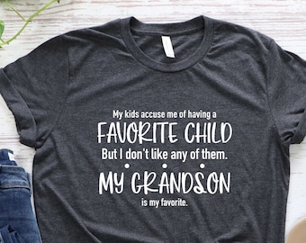Grandma and Grandson T-shirt: Favorite Saying (Multiple Colors)