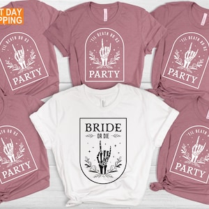 Bride Or Die Shirt, Funny Bachelorette Party Shirts, Bridal Party Shirts, Bridesmaid Gifts, &#39;Til Death Do Us Party Tee, Bachelorette Favors