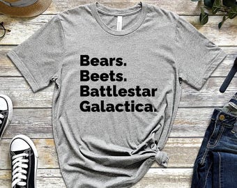 Battlestar Galactica Tee: Bears Beets Quote (Soft Cotton)