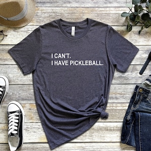 Pickleball Shirt, Peace Love, Funny Pickleball T-Shirt, Pickleball Player Gift, Pickleball Coach, I can't I have pickleball, Queen image 3