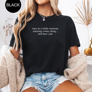 Comfort Colors® Funny Shirt, Sassy Shirt, Humorous Saying T Shirt, Sarcastic Quotes Shirt, Funny Sarcastic TShirt, Sarcasm T-Shirt