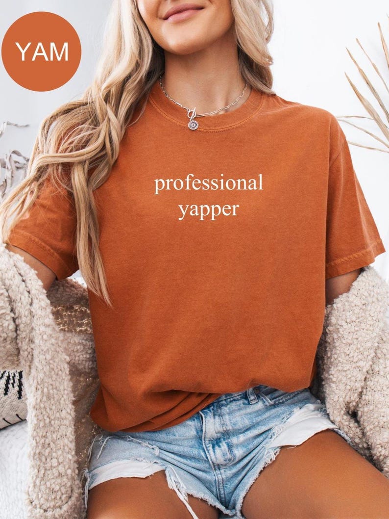 Comfort Colors® Professional Yapper Shirt, Sarcastic Mom Shirt, Funny Mom Shirt, Funny Meme Shirt, Shirt for Yapper Moms, Gift for Mom
