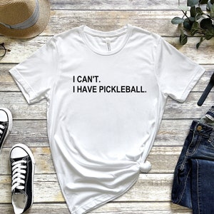 Pickleball Shirt, Peace Love, Funny Pickleball T-Shirt, Pickleball Player Gift, Pickleball Coach, I can't I have pickleball, Queen image 5