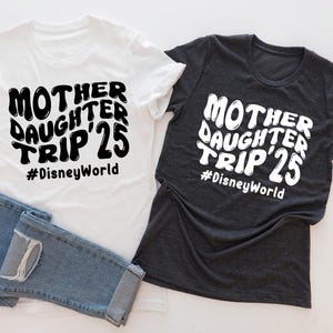Mother Daughter Trip T-Shirts: Matching Family Vacation Shirts