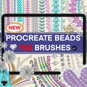 May include: A digital illustration of 952 Procreate brushes featuring various bead designs. The brushes are displayed in rows on a canvas background. The text "NEW" and "PROCREATE BEADS" are displayed in a banner at the top of the image.