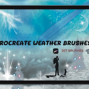 May include: A digital illustration of a snowy landscape with a silhouette of a person and a dog. The text "PROCREATE WEATHER BRUSHES 207 BRUSHES" is displayed on the image.