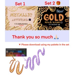 May include: Two digital art sets for graphic design. Set 1 is called "Metallic Lettering" and has 172 brushes. Set 2 is called "New Gold" and has 160 brushes. Both sets feature gold metallic textures.