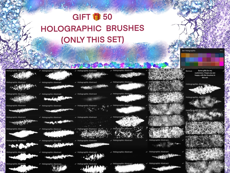 May include: A set of 50 holographic abstract brushes for digital art. The brushes are white on a black background. The text "GIFT 50 HOLOGRAPHIC BRUSHES (ONLY THIS SET)" is at the top of the image.