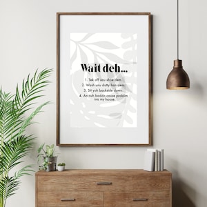 Warten Sie Deh / lustige jamaikanische herunterladbare Wand-Kunstdrucke / digitaler Download / druckbare Wand-Kunst-Druck / Wand-Dekor / moderner Kunst-Druck